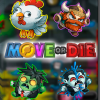 Move or Die STEAM GIFT